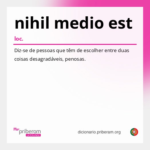 Significado de nihil medio est